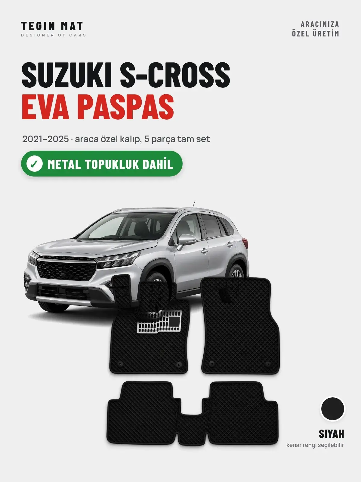 Suzuki S-Cross EVA Oto Paspas Tam Set (2021–2025) Siyah – Metal Topukluk Dahil (1)