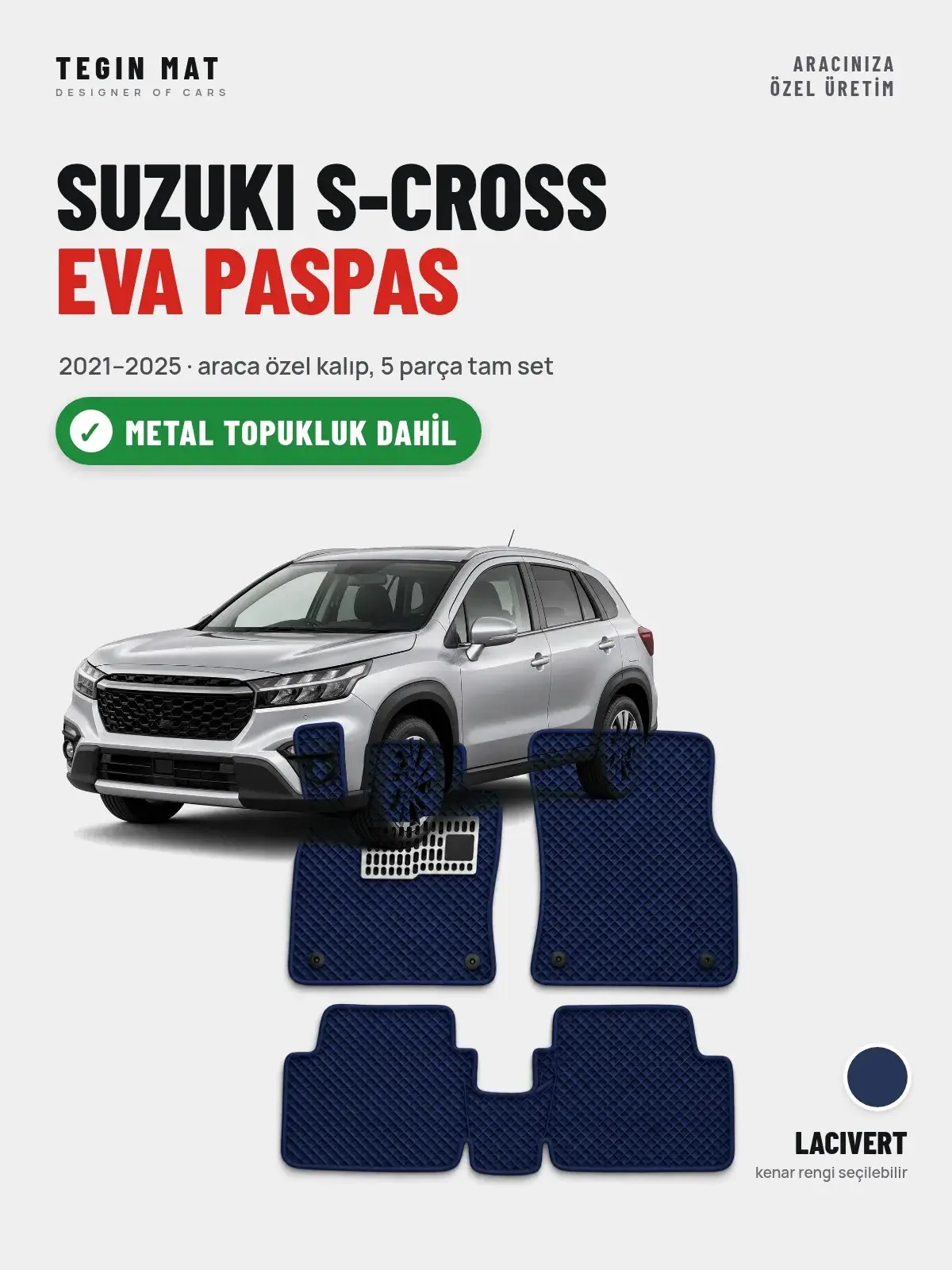 Suzuki S-Cross EVA Oto Paspas Tam Set (2021–2025) Lacivert – Metal Topukluk Dahil (1)