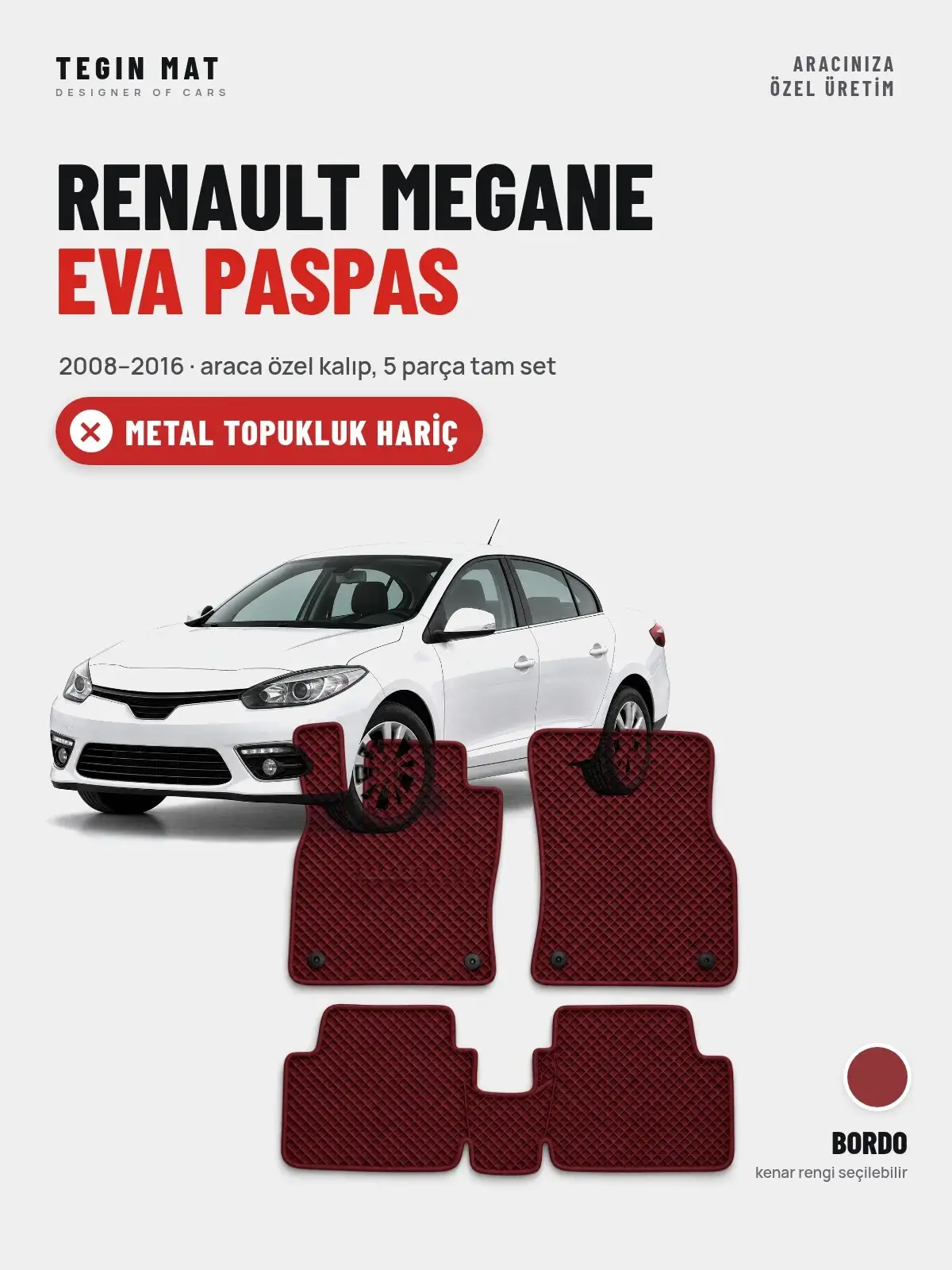 Renault Megane EVA Oto Paspas Tam Set (2008–2016) Bordo – Metal Topukluk Hariç (1)
