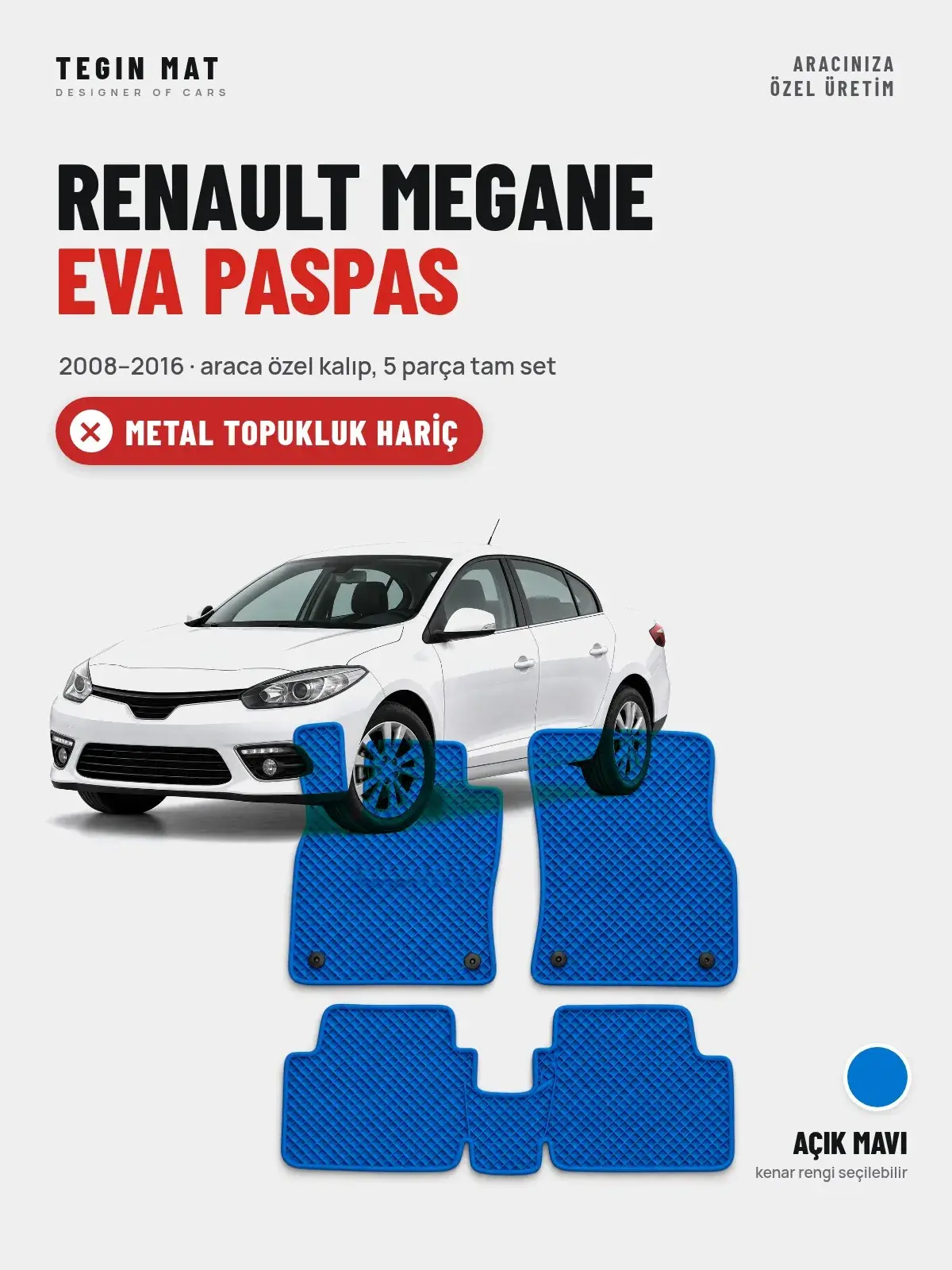 Renault Megane EVA Oto Paspas Tam Set (2008–2016) Açık Mavi – Metal Topukluk Hariç (1)
