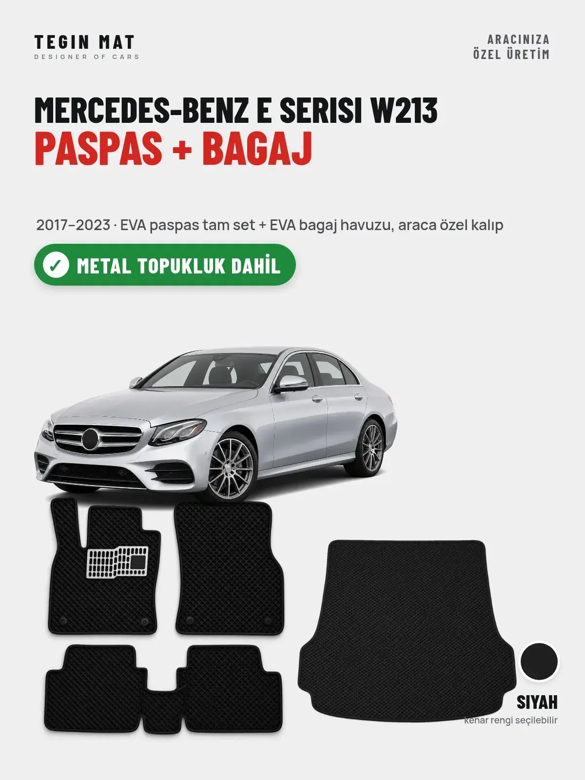 Mercedes-Benz E Serisi W213 EVA Paspas + Bagaj Havuzu Seti (2017–2023) Siyah – Metal Topukluk Dahil (1)