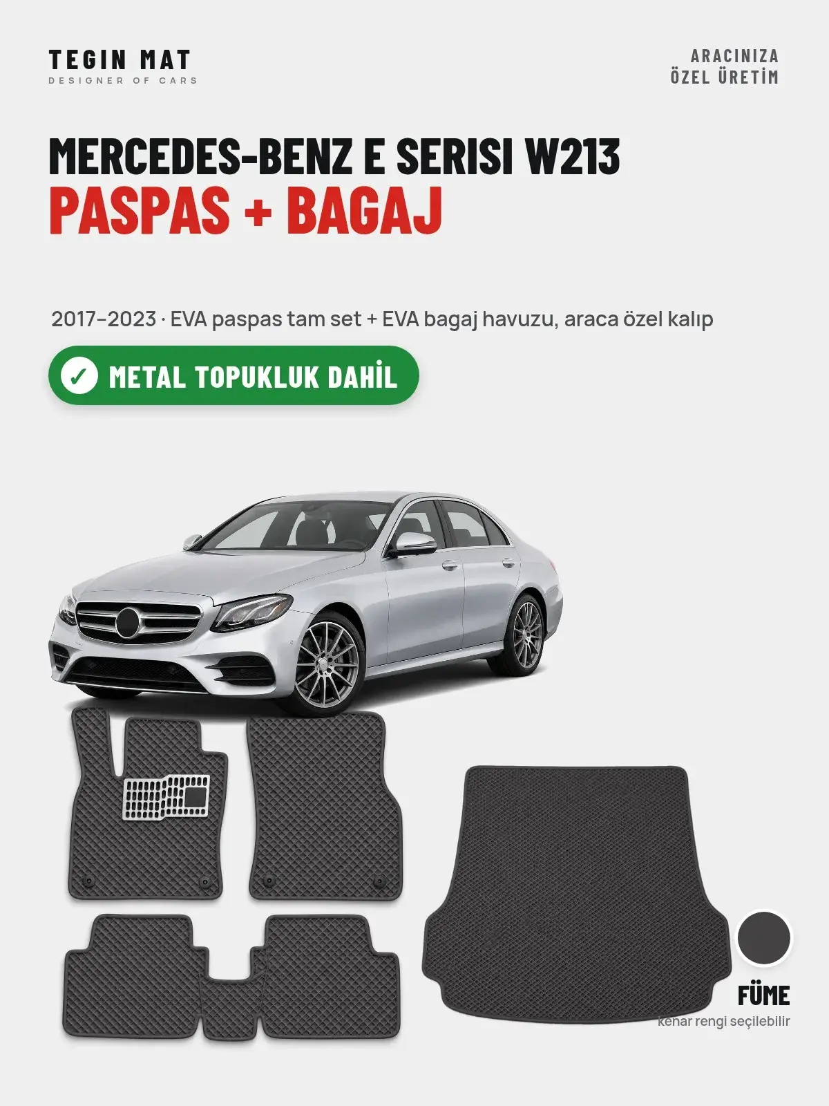 Mercedes-Benz E Serisi W213 EVA Paspas + Bagaj Havuzu Seti (2017–2023) Füme – Metal Topukluk Dahil (1)