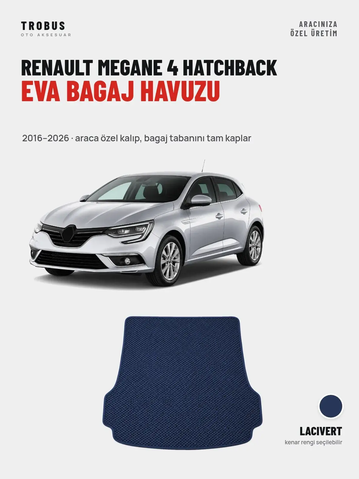 Renault Megane 4 Hatchback EVA Bagaj Havuzu (2016–2026) Lacivert – Araca Özel Kalıp (1)