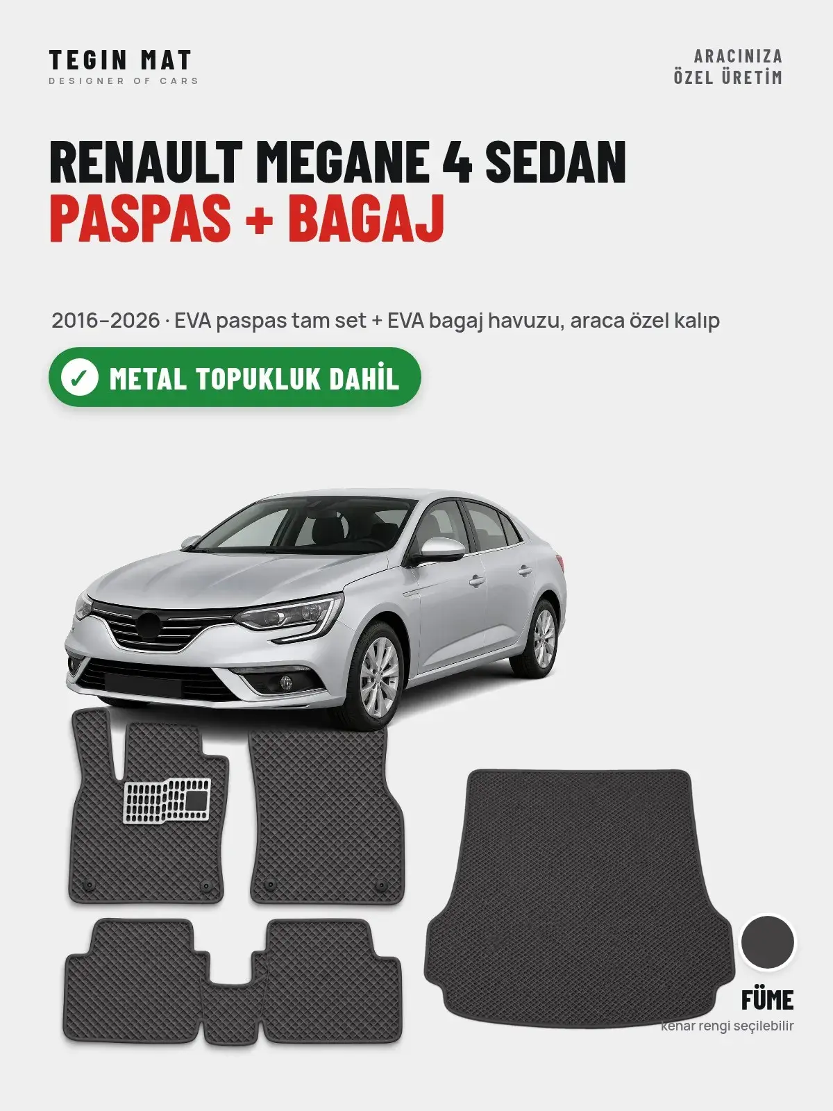 Renault Megane 4 Sedan EVA Paspas + Bagaj Havuzu Seti (2016–2026) Füme – Metal Topukluk Dahil (1)