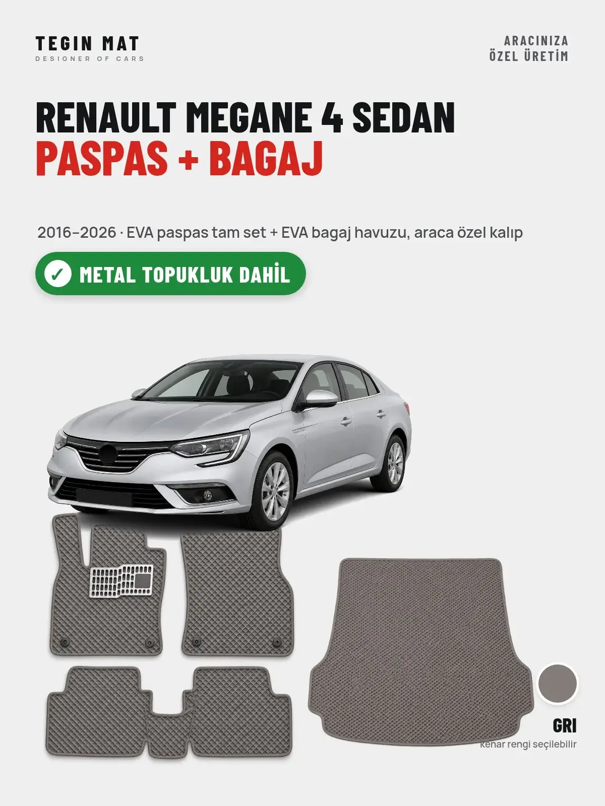 Renault Megane 4 Sedan EVA Paspas + Bagaj Havuzu Seti (2016–2026) Gri – Metal Topukluk Dahil (1)