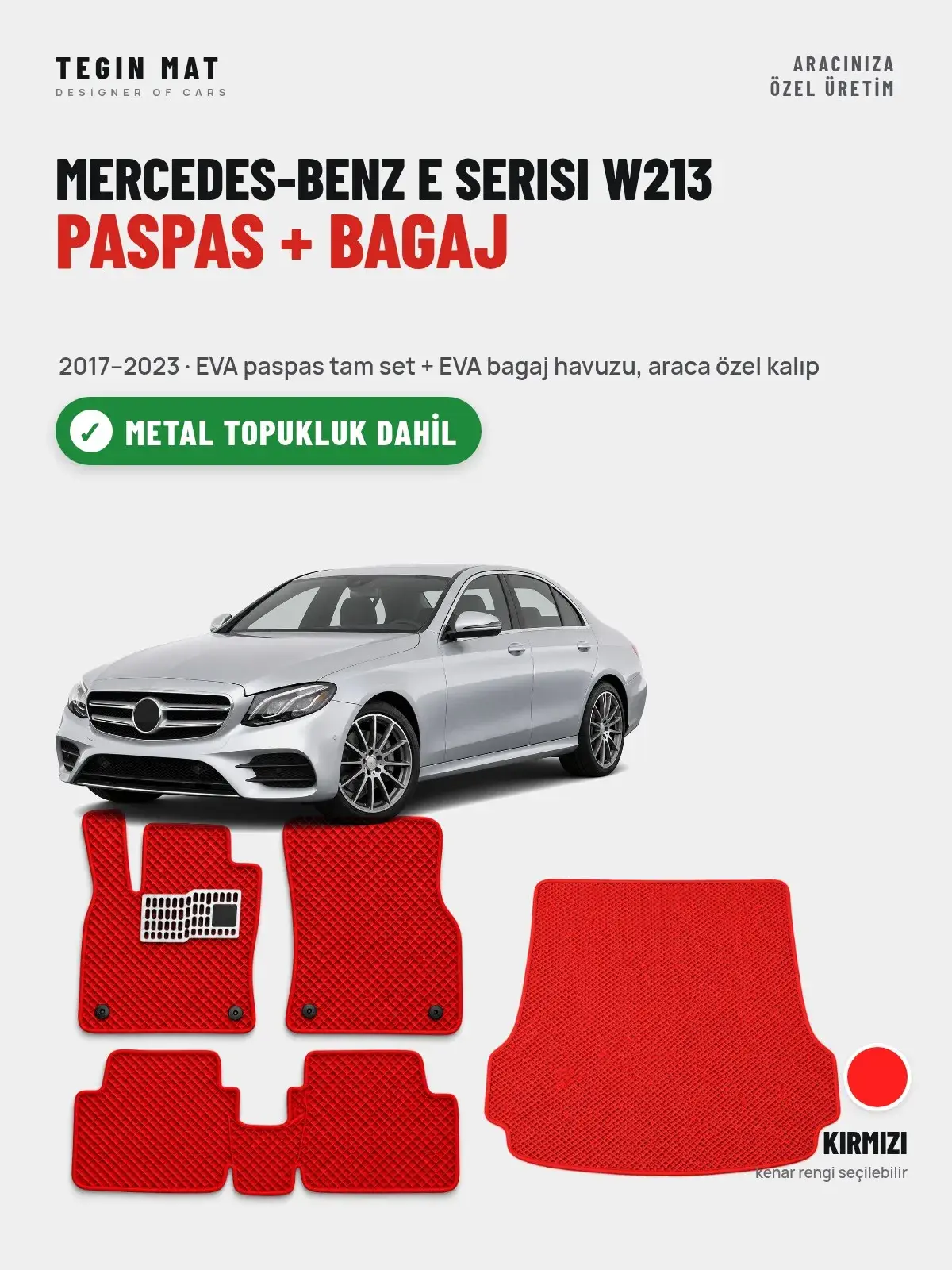 Mercedes-Benz E Serisi W213 EVA Paspas + Bagaj Havuzu Seti (2017–2023) Kırmızı – Metal Topukluk Dahil (1)