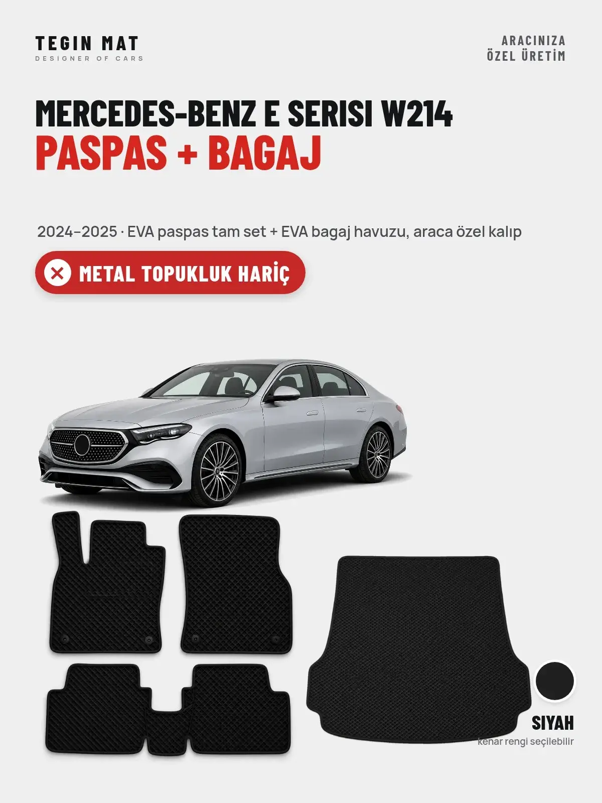 Mercedes-Benz E Serisi W214 EVA Paspas + Bagaj Havuzu Seti (2024–2025) Siyah – Metal Topukluk Hariç (1)