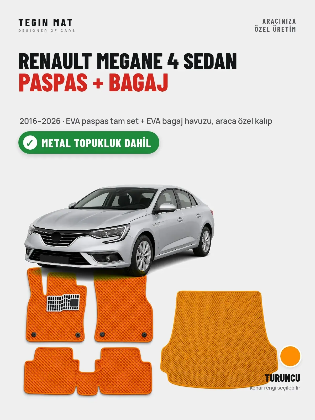 Renault Megane 4 Sedan EVA Paspas + Bagaj Havuzu Seti (2016–2026) Turuncu – Metal Topukluk Dahil (1)