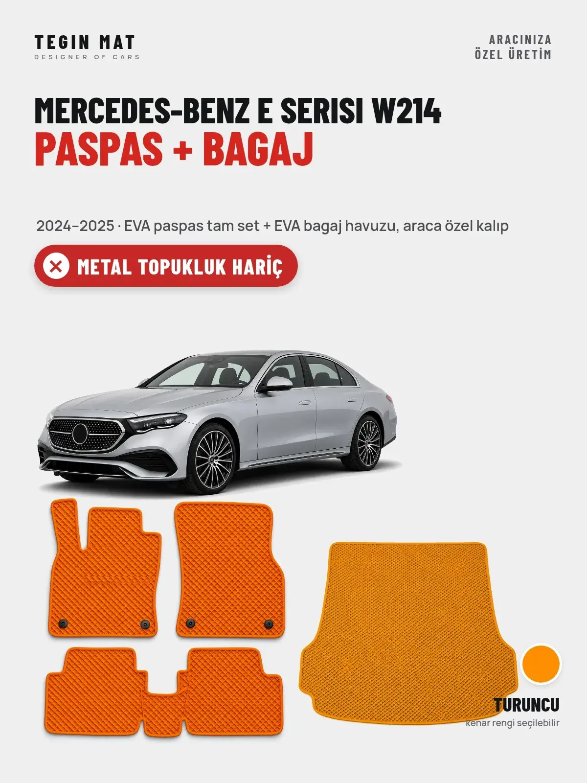 Mercedes-Benz E Serisi W214 EVA Paspas + Bagaj Havuzu Seti (2024–2025) Turuncu – Metal Topukluk Hariç (1)