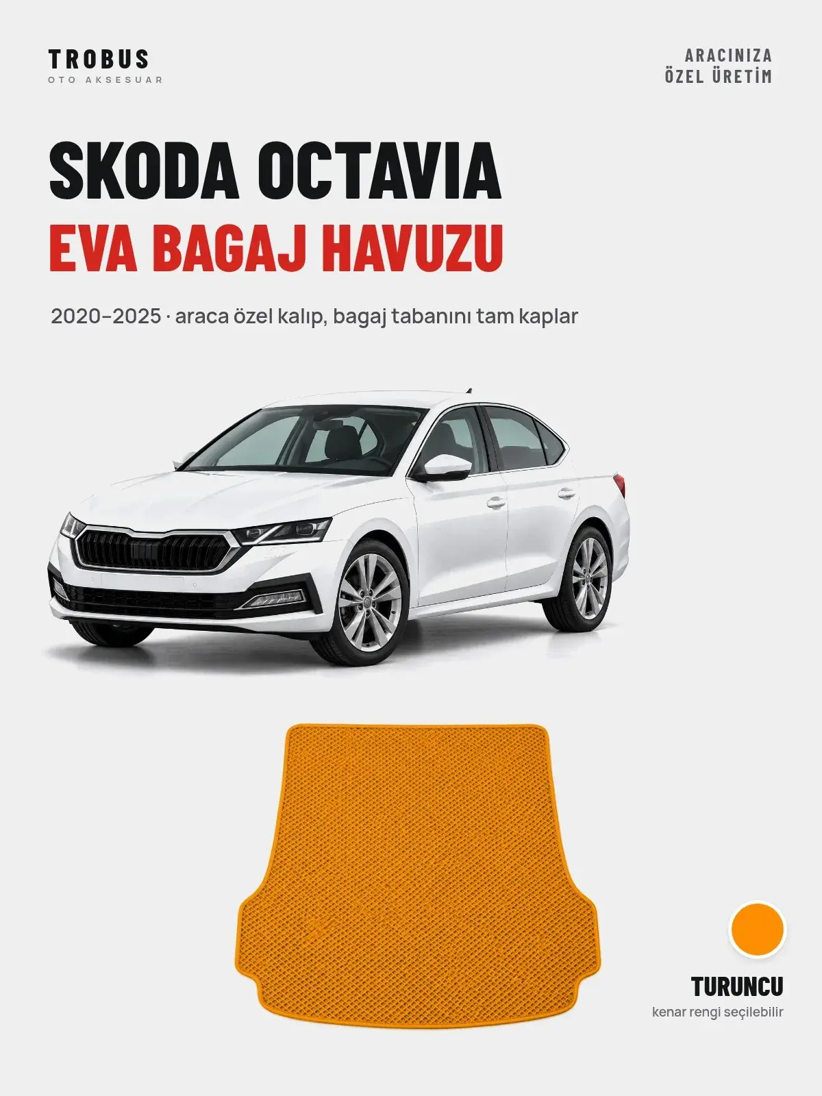 Skoda Octavia EVA Bagaj Havuzu (2020–2025) Turuncu – Araca Özel Kalıp (1)