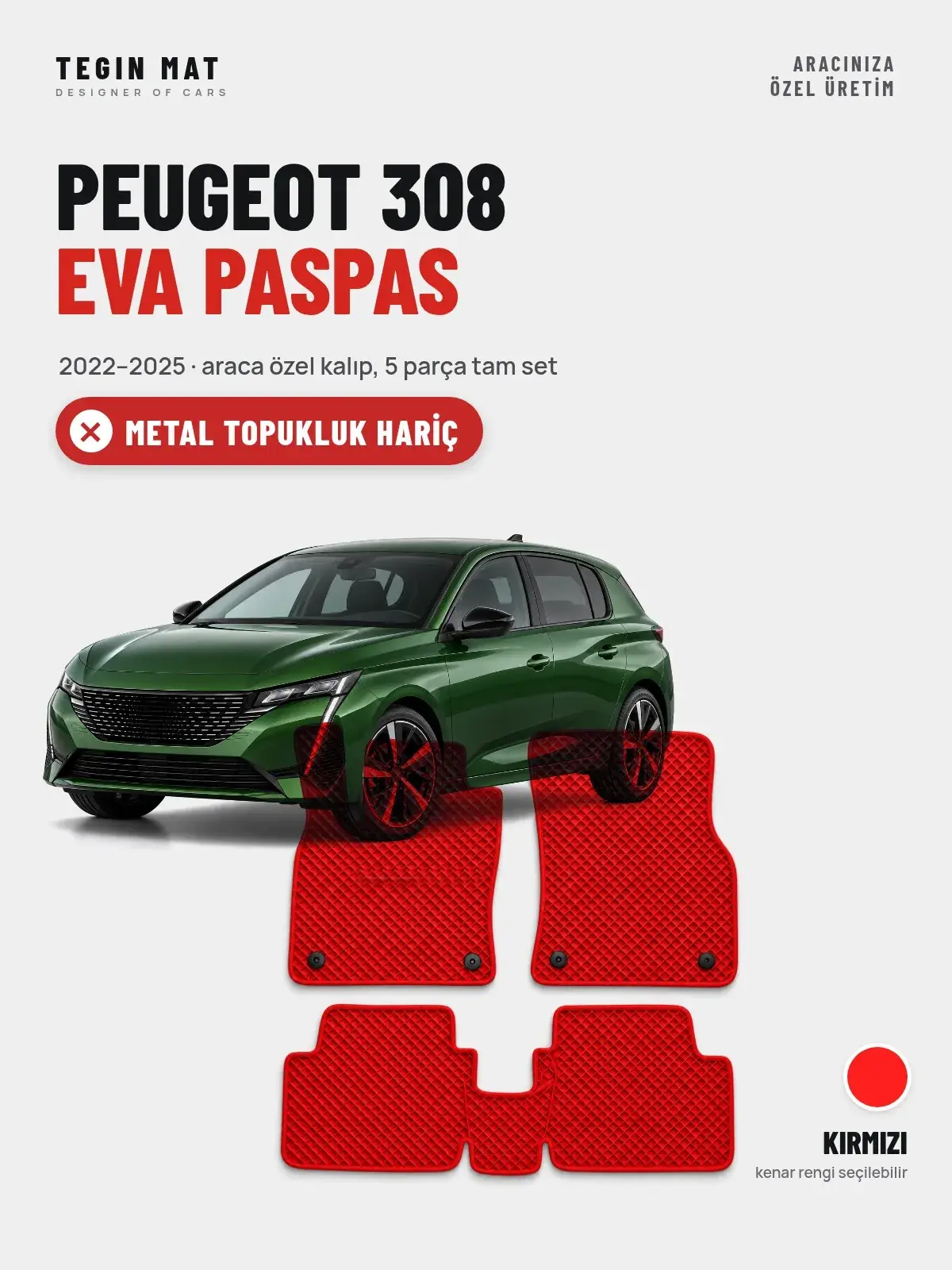 Peugeot 308 EVA Oto Paspas Tam Set (2022–2025) Kırmızı – Metal Topukluk Hariç (1)