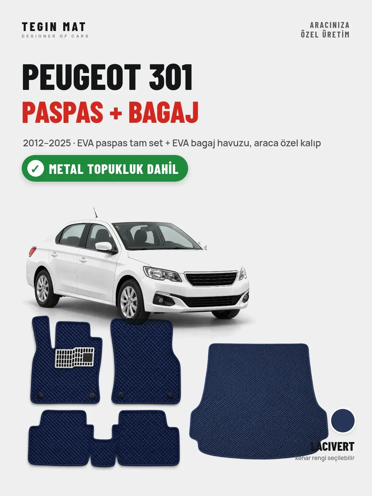 Peugeot 301 EVA Paspas + Bagaj Havuzu Seti (2012–2025) Lacivert – Metal Topukluk Dahil (1)