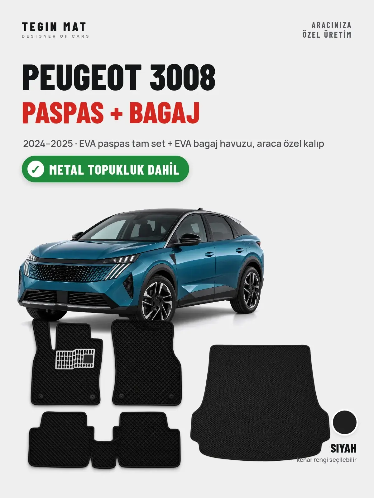 Peugeot 3008 EVA Paspas + Bagaj Havuzu Seti (2024–2025) Siyah – Metal Topukluk Dahil (1)