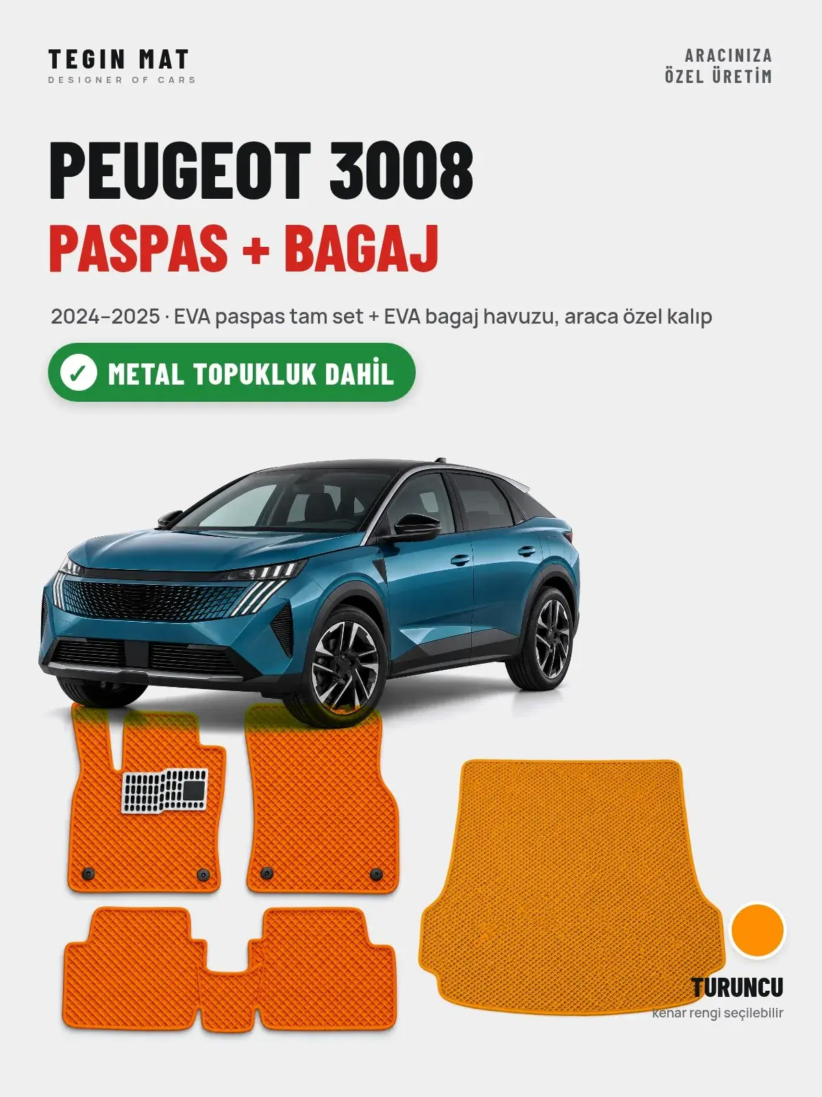 Peugeot 3008 EVA Paspas + Bagaj Havuzu Seti (2024–2025) Turuncu – Metal Topukluk Dahil (1)