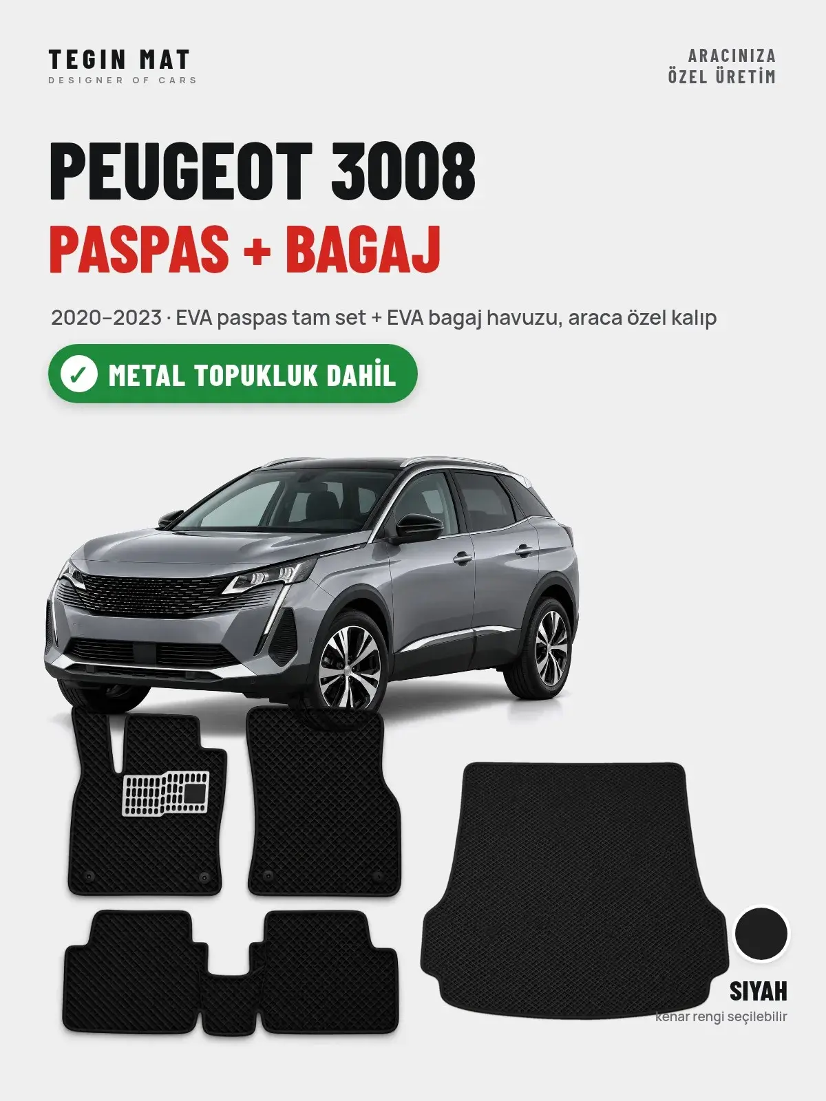Peugeot 3008 EVA Paspas + Bagaj Havuzu Seti (2020–2023) Siyah – Metal Topukluk Dahil (1)
