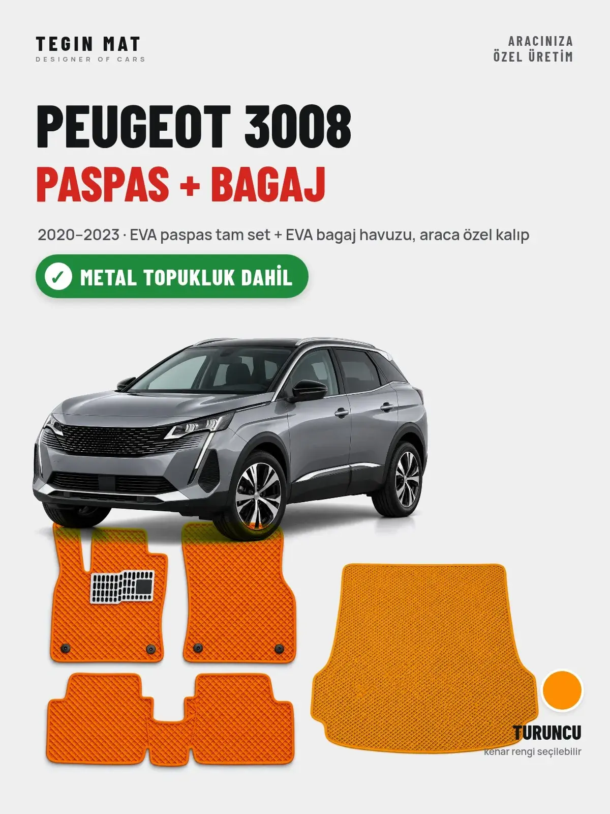 Peugeot 3008 EVA Paspas + Bagaj Havuzu Seti (2020–2023) Turuncu – Metal Topukluk Dahil (1)