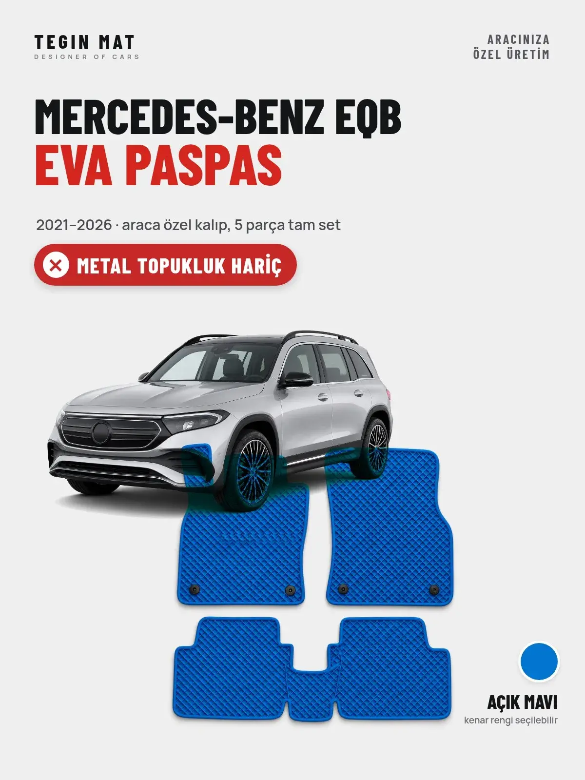 Mercedes-Benz EQB EVA Oto Paspas Tam Set (2021–2026) Açık Mavi – Metal Topukluk Hariç (1)