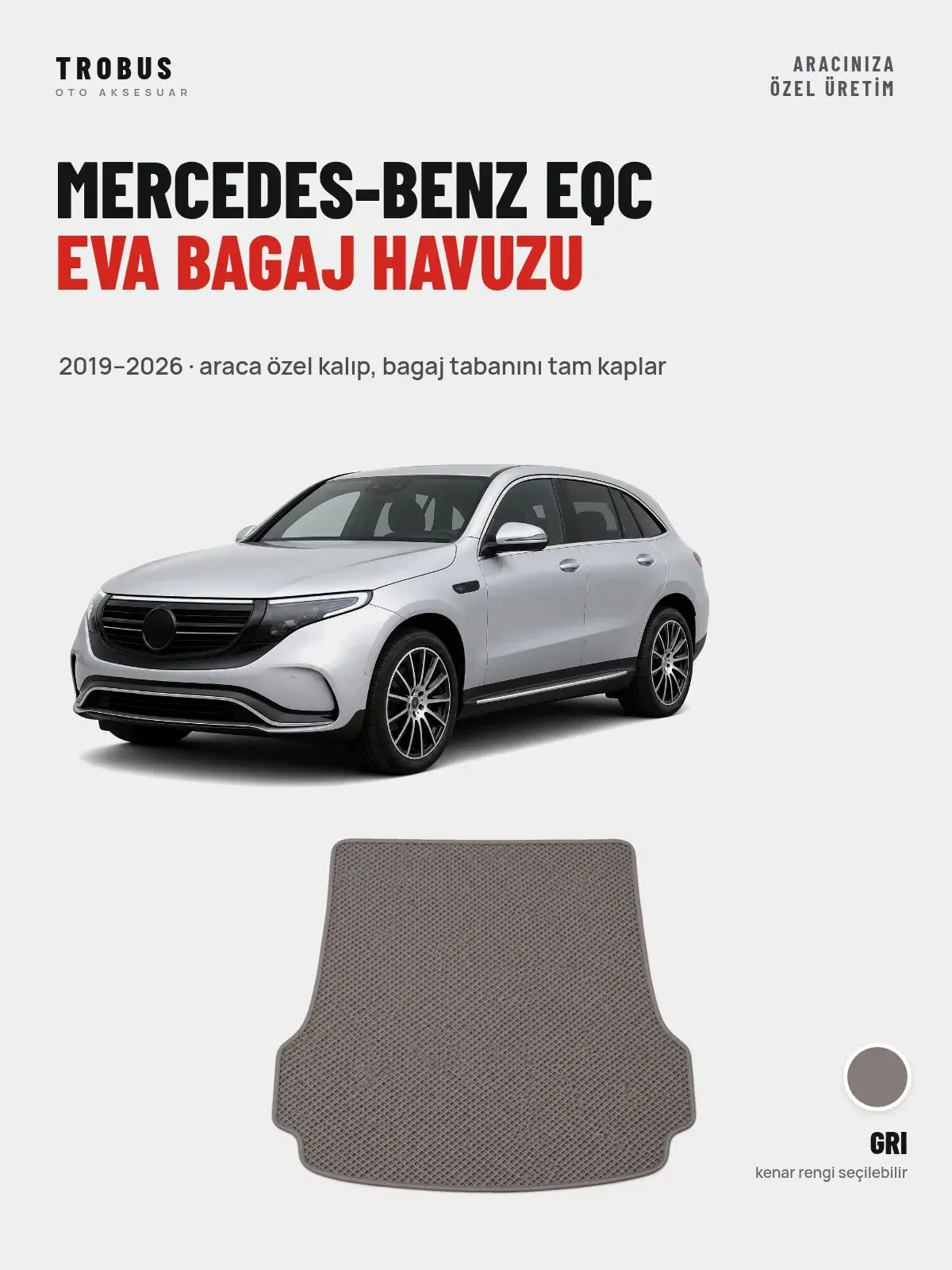 Mercedes-Benz EQC EVA Bagaj Havuzu (2019–2026) Gri – Araca Özel Kalıp (1)