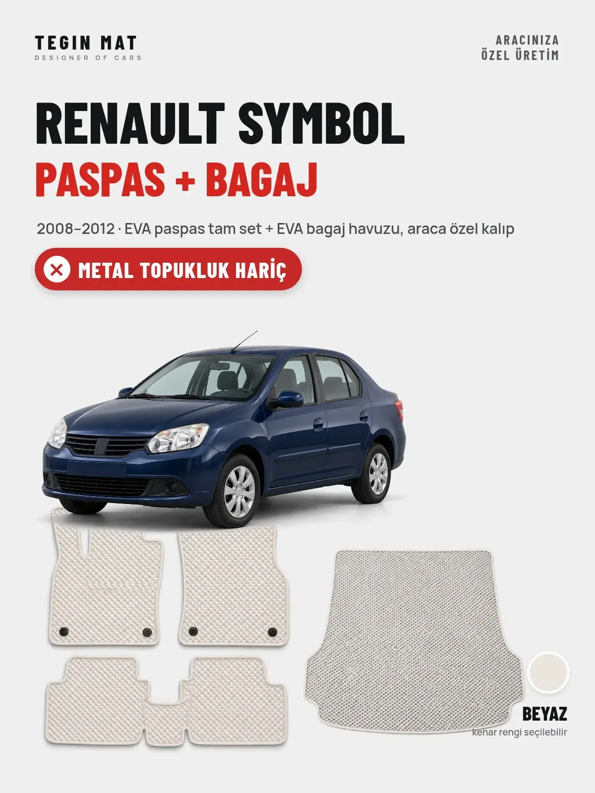 Renault Symbol EVA Paspas + Bagaj Havuzu Seti (2008–2012) Beyaz – Metal Topukluk Hariç (1)
