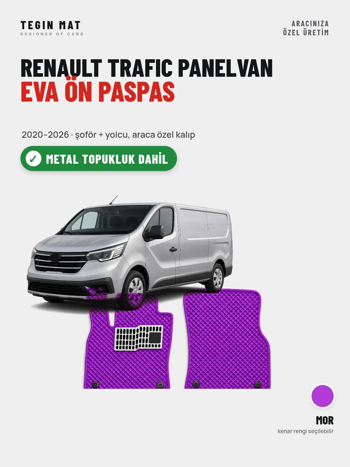 Renault Trafic Panelvan EVA Ön Paspas (2020–2026) Mor – Metal Topukluk Dahil (1)