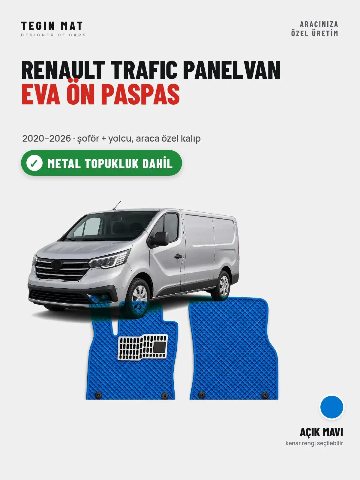 Renault Trafic Panelvan EVA Ön Paspas (2020–2026) Açık Mavi – Metal Topukluk Dahil (1)