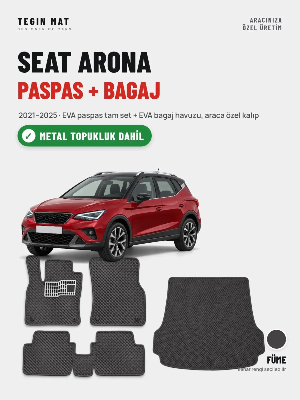 Seat Arona EVA Paspas + Bagaj Havuzu Seti (2021–2025) Füme – Metal Topukluk Dahil (1)