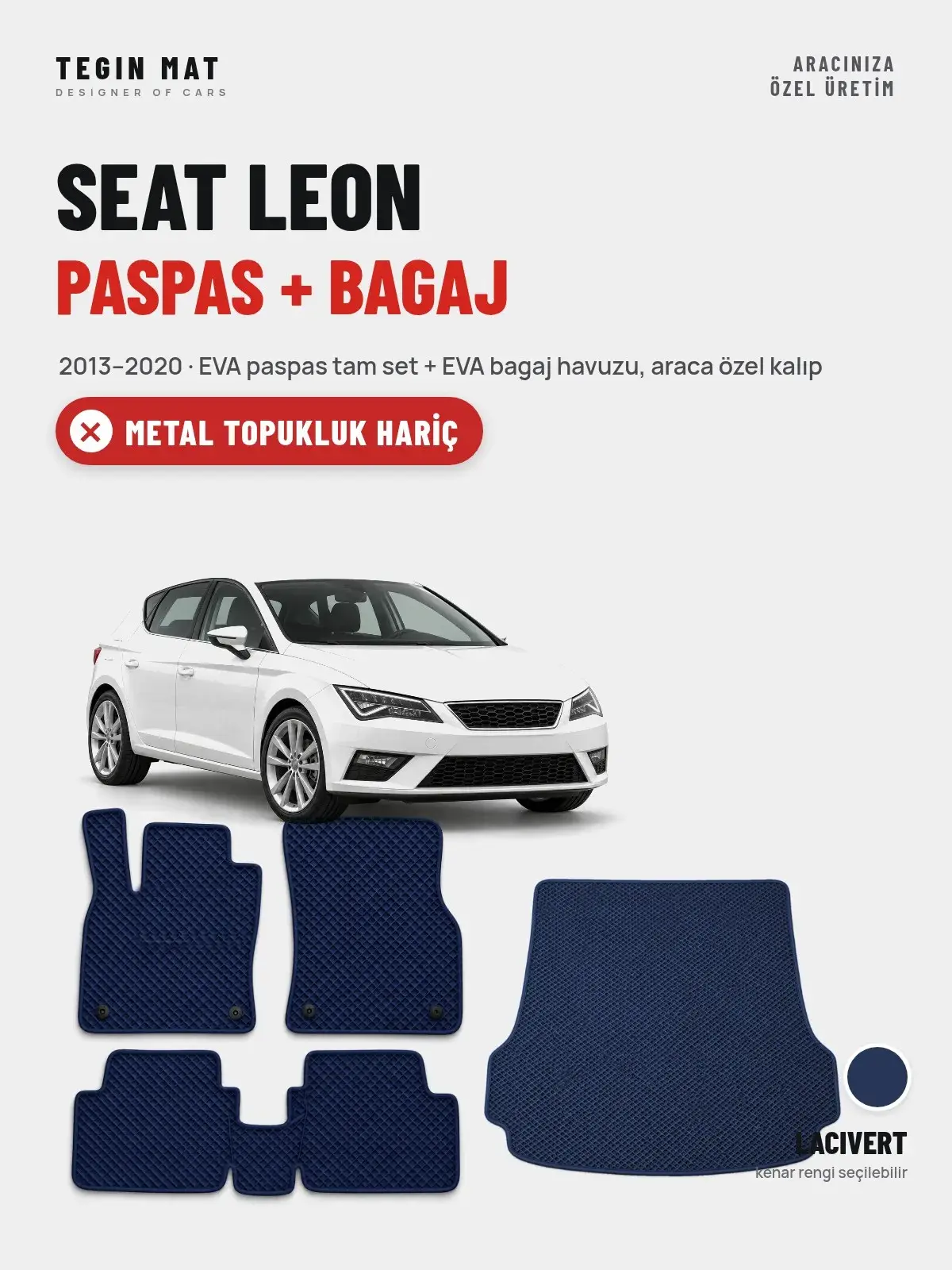 Seat Leon EVA Paspas + Bagaj Havuzu Seti (2013–2020) Lacivert – Metal Topukluk Hariç (1)