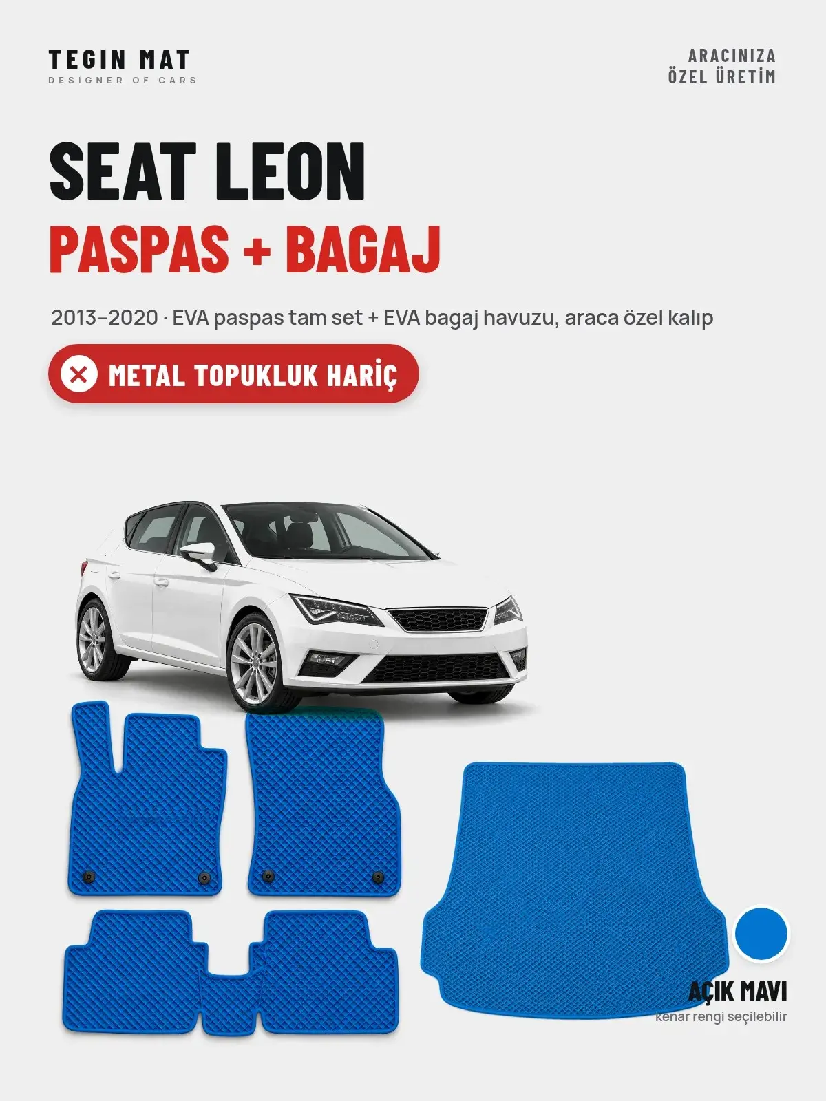 Seat Leon EVA Paspas + Bagaj Havuzu Seti (2013–2020) Açık Mavi – Metal Topukluk Hariç (1)