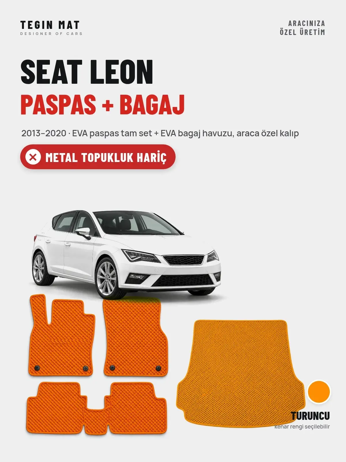 Seat Leon EVA Paspas + Bagaj Havuzu Seti (2013–2020) Turuncu – Metal Topukluk Hariç (1)