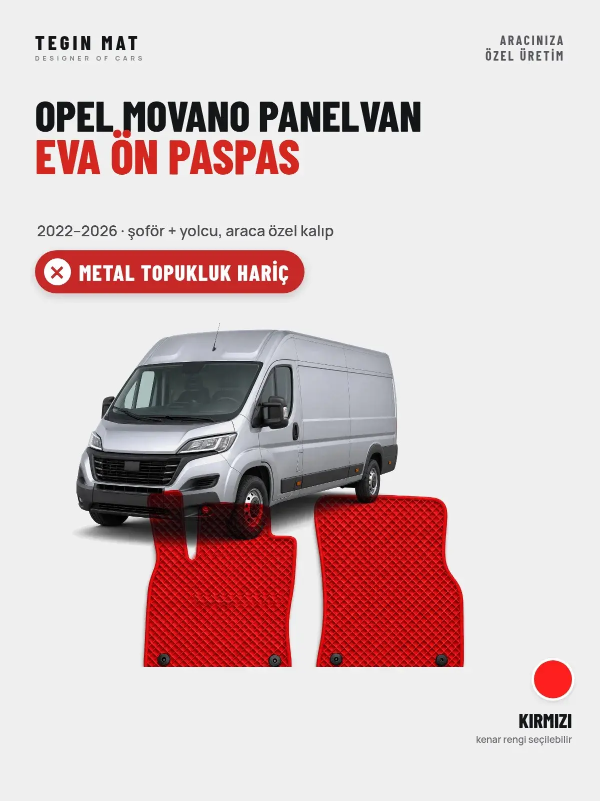Opel Movano Panelvan EVA Ön Paspas (2022–2026) Kırmızı – Metal Topukluk Hariç (1)