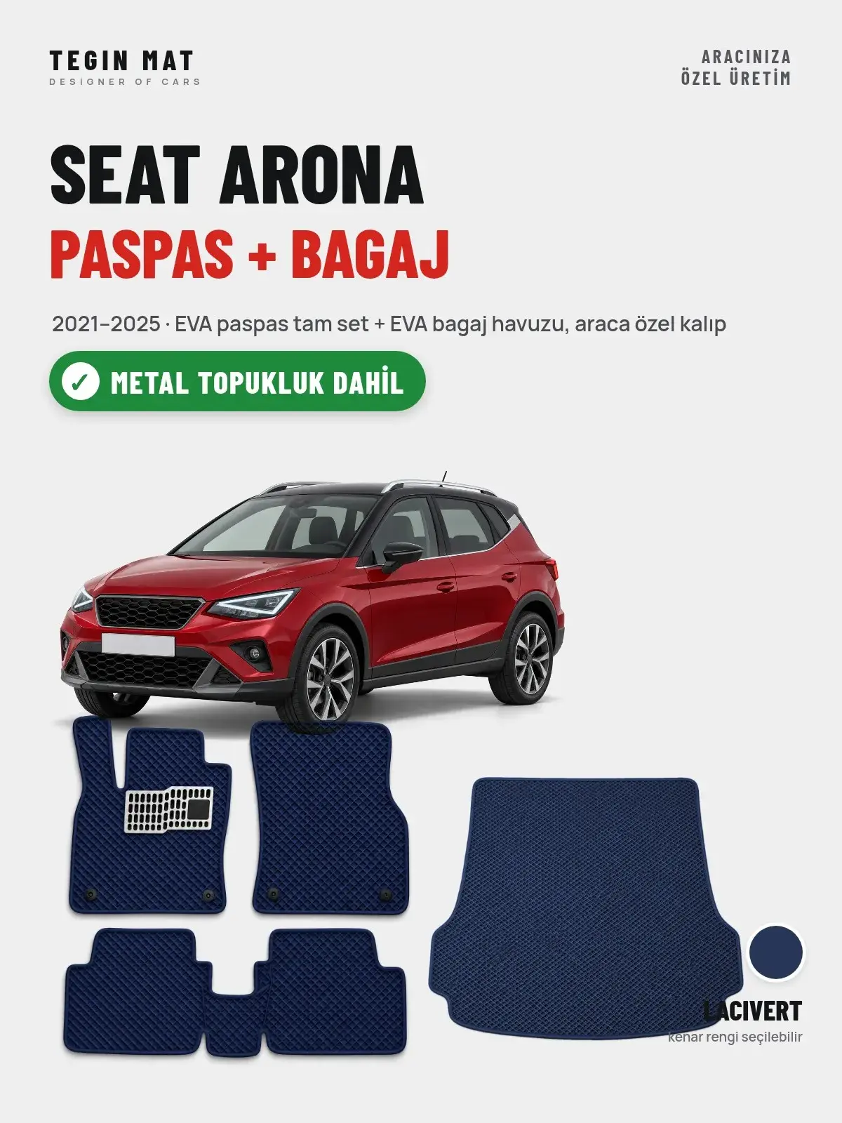 Seat Arona EVA Paspas + Bagaj Havuzu Seti (2021–2025) Lacivert – Metal Topukluk Dahil (1)