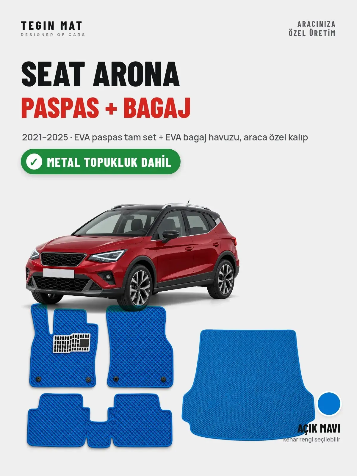 Seat Arona EVA Paspas + Bagaj Havuzu Seti (2021–2025) Açık Mavi – Metal Topukluk Dahil (1)