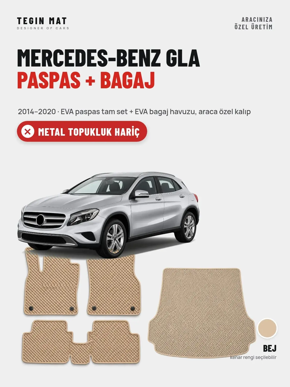 Mercedes-Benz GLA EVA Paspas + Bagaj Havuzu Seti (2014–2020) Bej – Metal Topukluk Hariç (1)