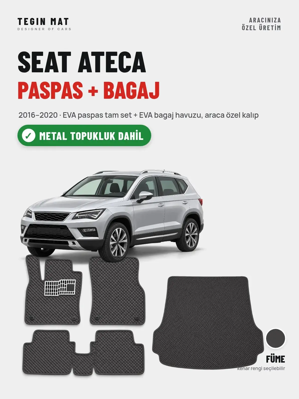 Seat Ateca EVA Paspas + Bagaj Havuzu Seti (2016–2020) Füme – Metal Topukluk Dahil (1)