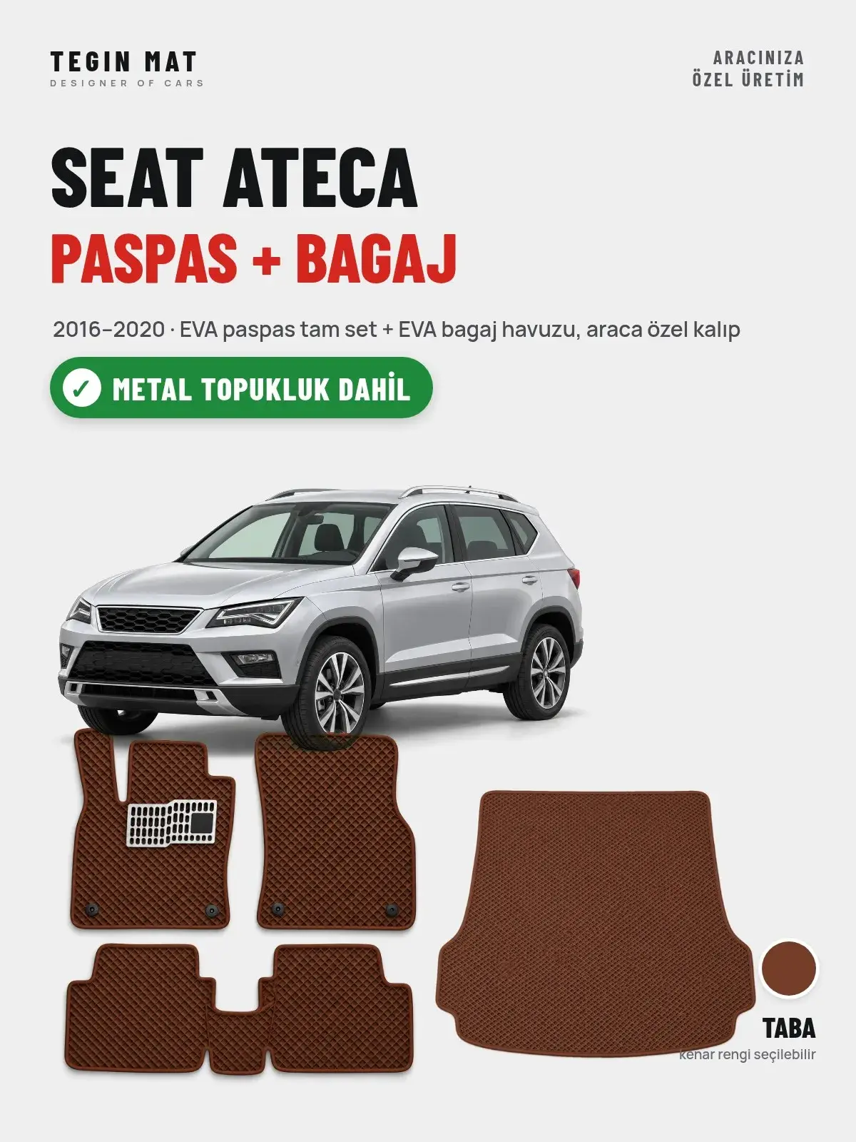 Seat Ateca EVA Paspas + Bagaj Havuzu Seti (2016–2020) Taba – Metal Topukluk Dahil (1)
