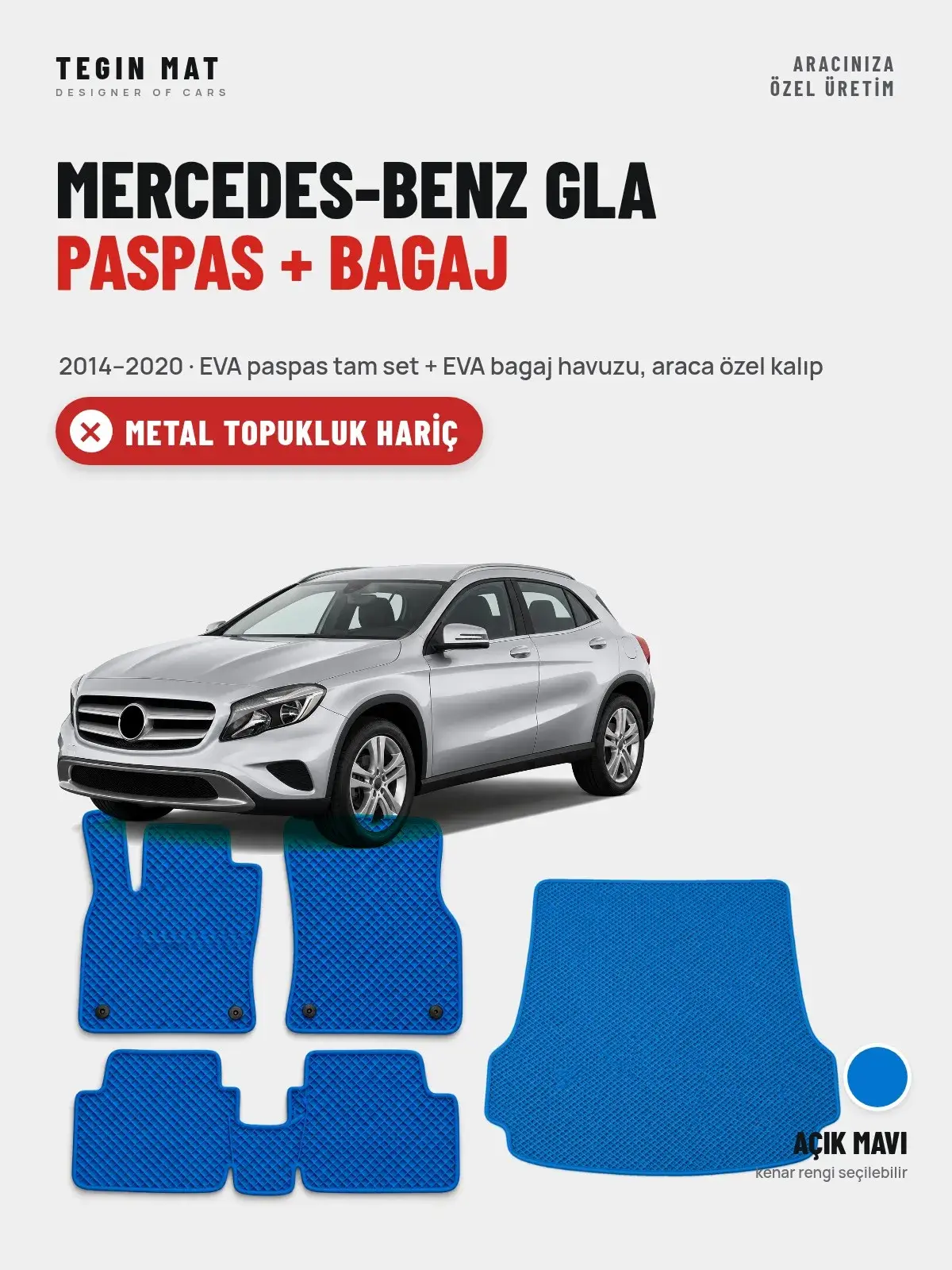 Mercedes-Benz GLA EVA Paspas + Bagaj Havuzu Seti (2014–2020) Açık Mavi – Metal Topukluk Hariç (1)