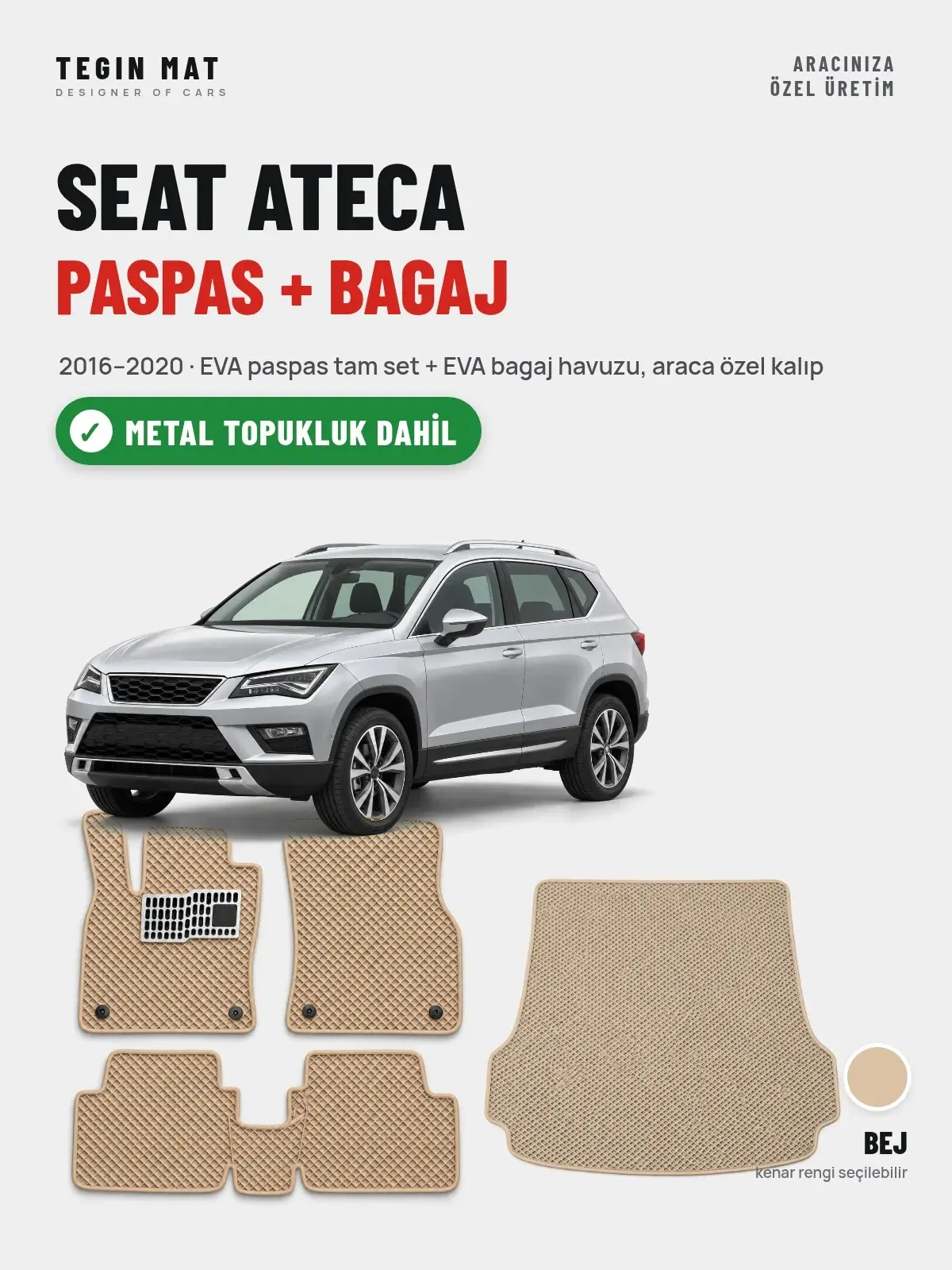 Seat Ateca EVA Paspas + Bagaj Havuzu Seti (2016–2020) Bej – Metal Topukluk Dahil (1)