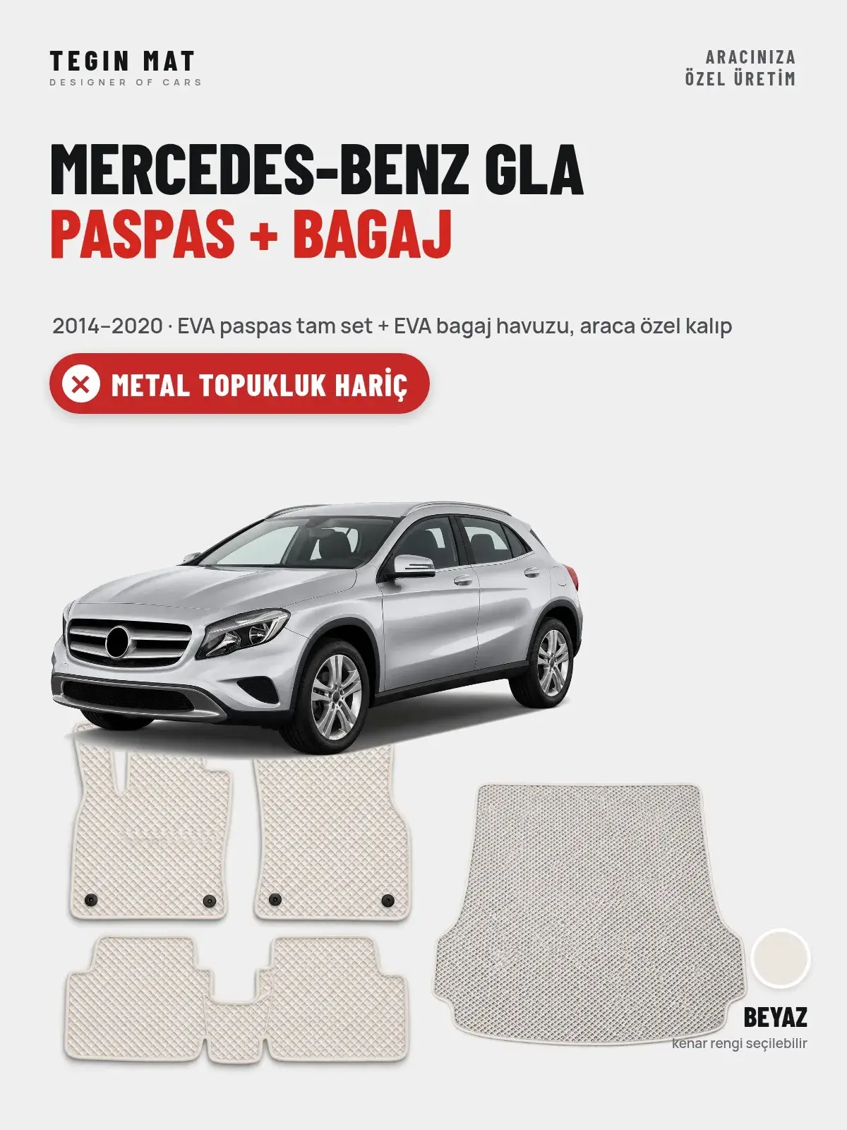 Mercedes-Benz GLA EVA Paspas + Bagaj Havuzu Seti (2014–2020) Beyaz – Metal Topukluk Hariç (1)