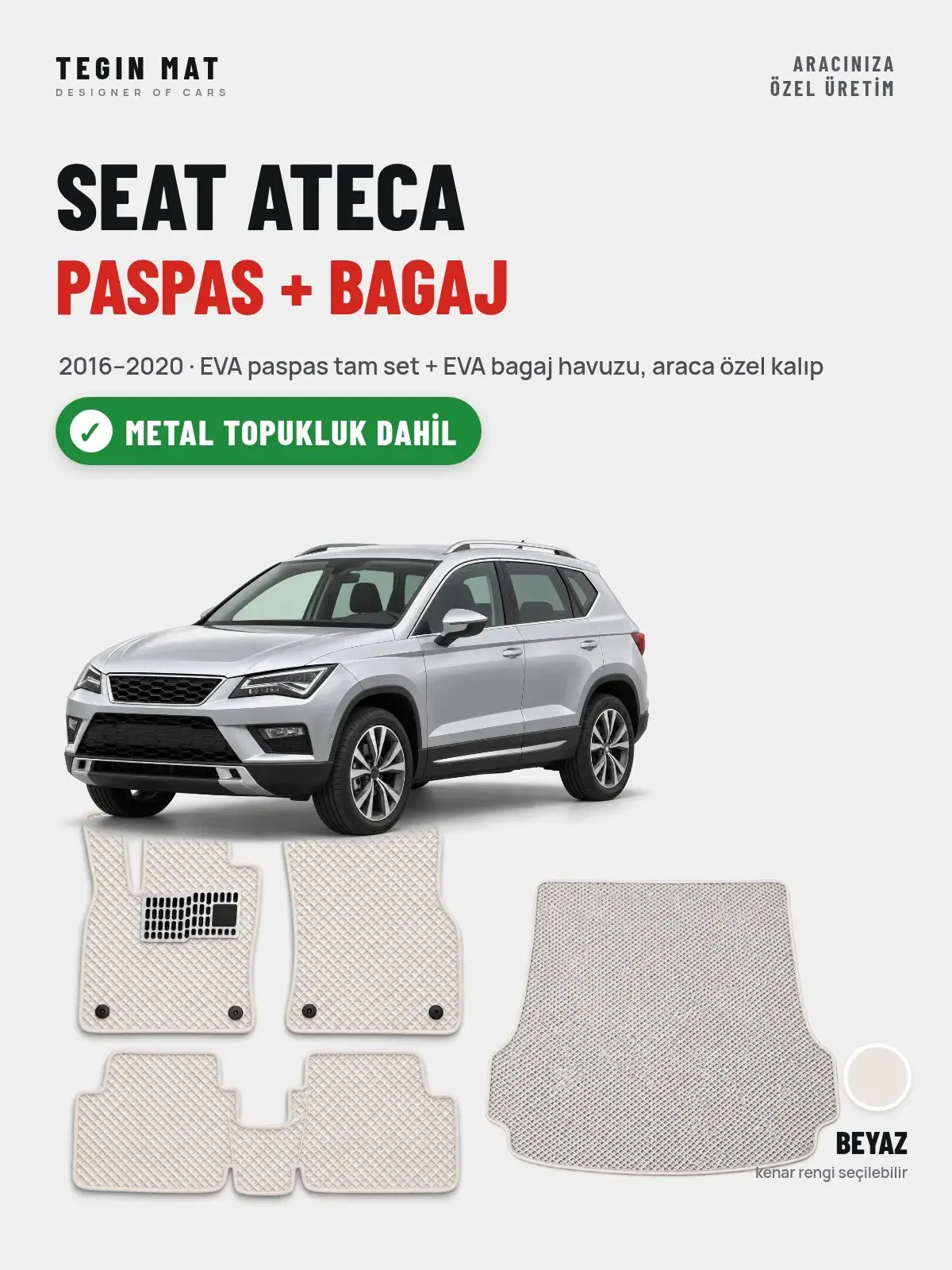 Seat Ateca EVA Paspas + Bagaj Havuzu Seti (2016–2020) Beyaz – Metal Topukluk Dahil (1)