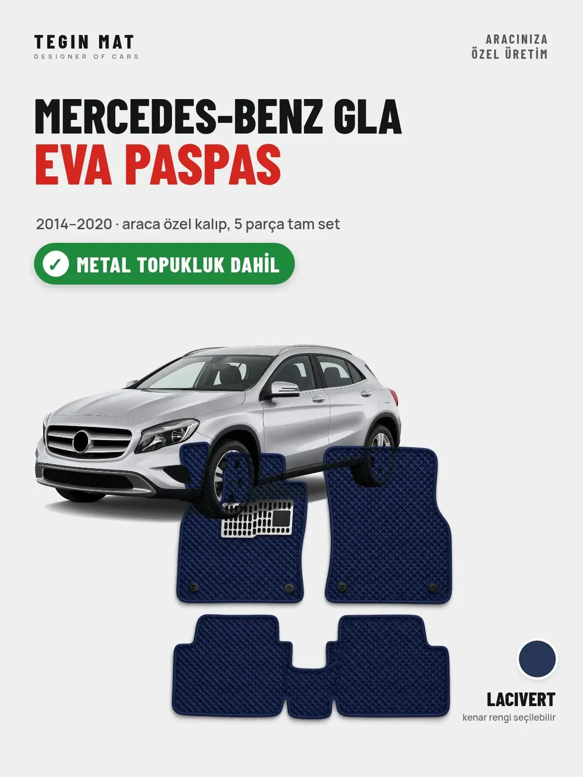 Mercedes-Benz GLA EVA Oto Paspas Tam Set (2014–2020) Lacivert – Metal Topukluk Dahil (1)