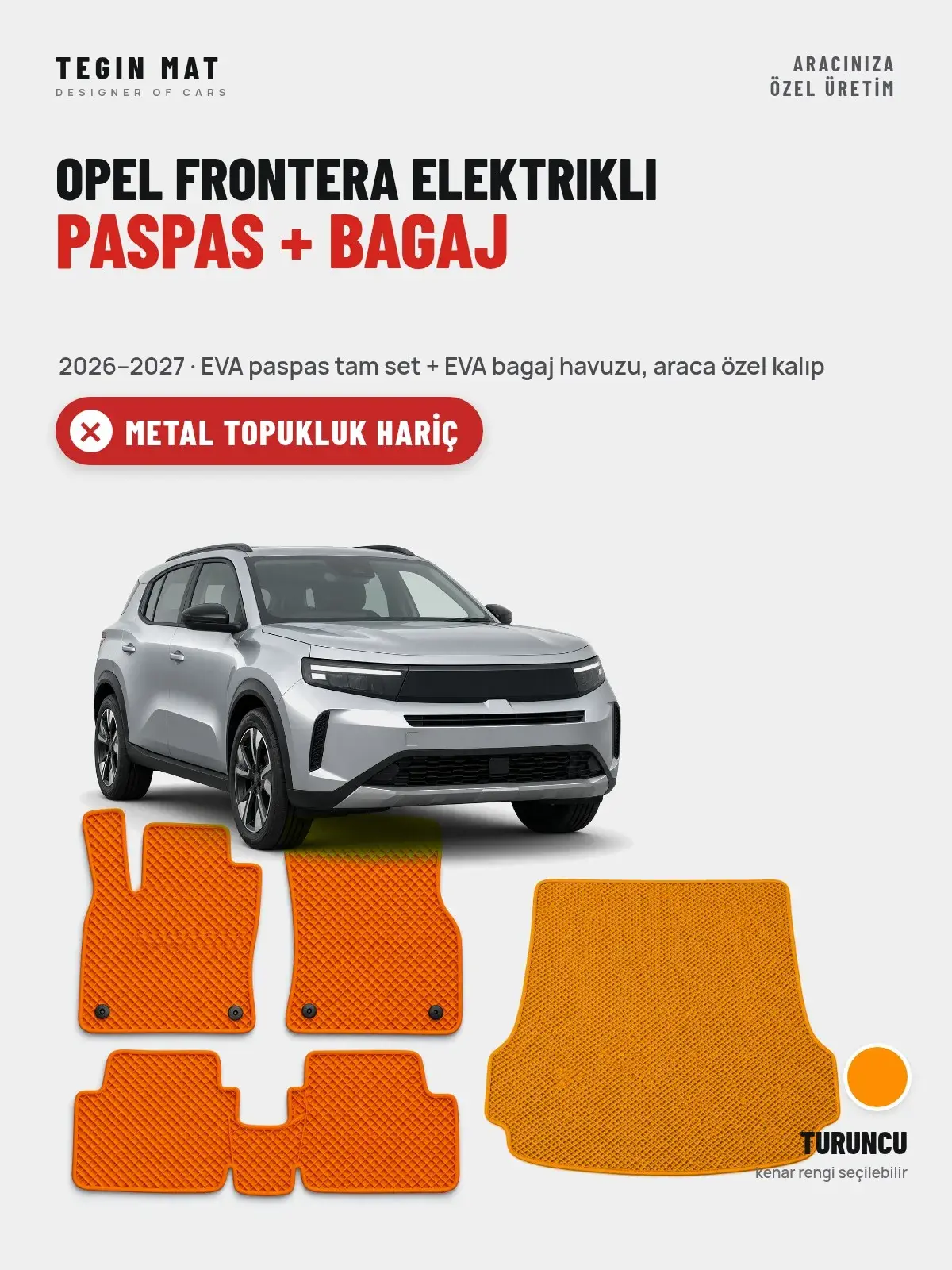 Opel Frontera Elektrikli EVA Paspas + Bagaj Havuzu Seti (2026–2027) Turuncu – Metal Topukluk Hariç (1)