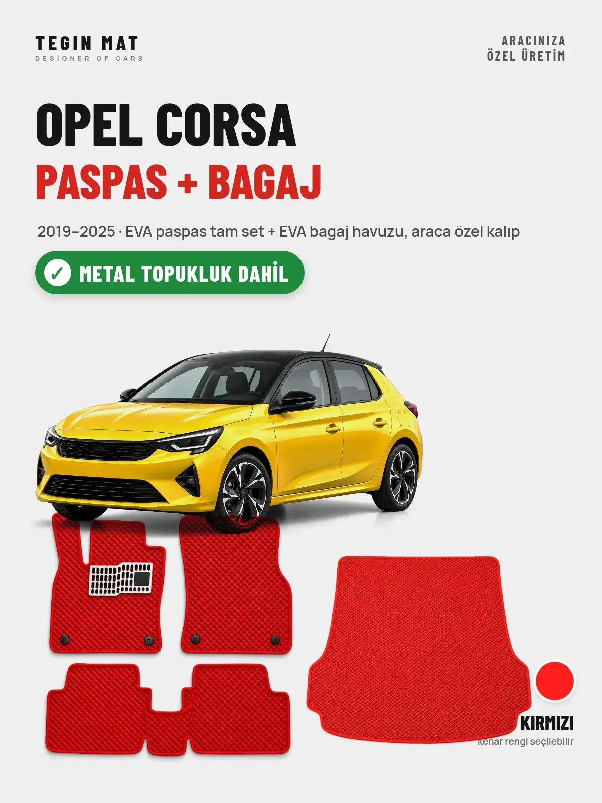 Opel Corsa EVA Paspas + Bagaj Havuzu Seti (2019–2025) Kırmızı – Metal Topukluk Dahil (1)