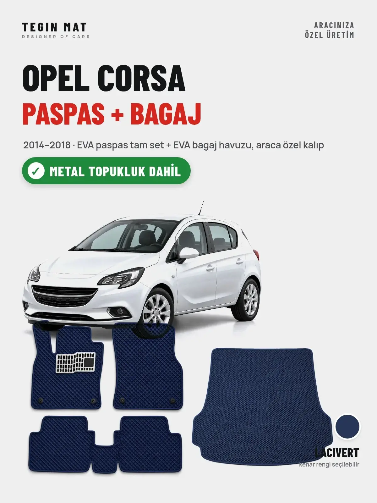 Opel Corsa EVA Paspas + Bagaj Havuzu Seti (2014–2018) Lacivert – Metal Topukluk Dahil (1)