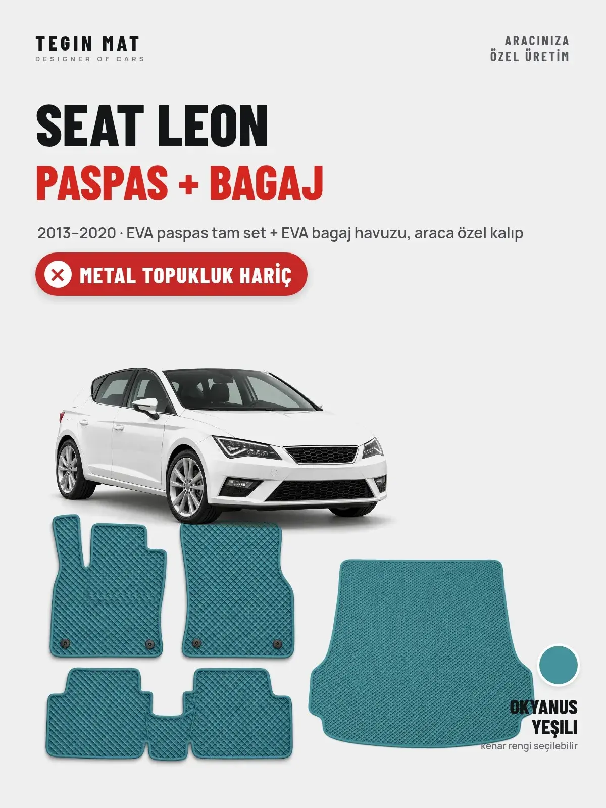 Seat Leon EVA Paspas + Bagaj Havuzu Seti (2013–2020) Okyanus Yeşili – Metal Topukluk Hariç (1)