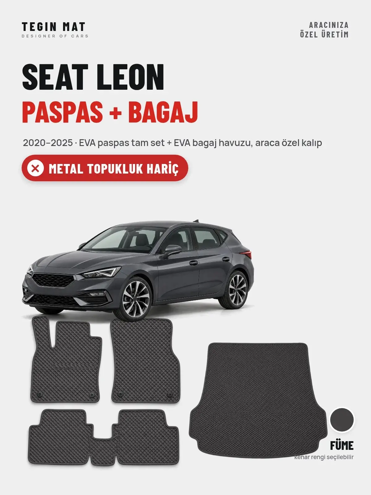 Seat Leon EVA Paspas + Bagaj Havuzu Seti (2020–2025) Füme – Metal Topukluk Hariç (1)