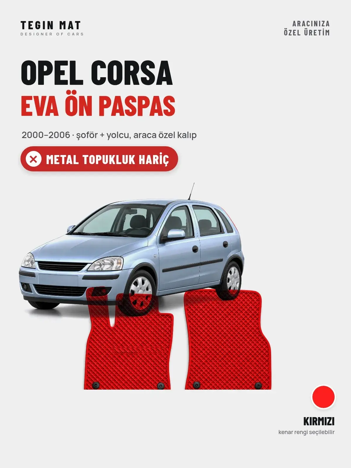 Opel Corsa EVA Ön Paspas (2000–2006) Kırmızı – Metal Topukluk Hariç (1)