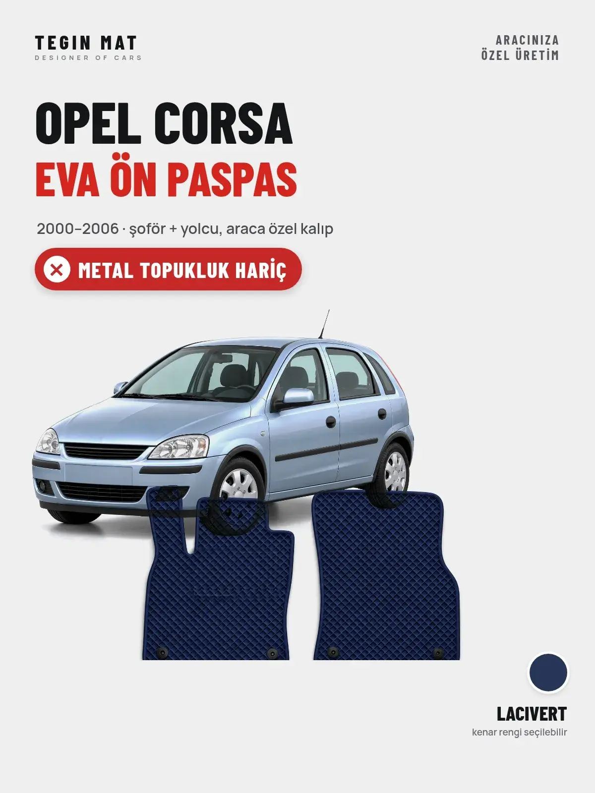 Opel Corsa EVA Ön Paspas (2000–2006) Lacivert – Metal Topukluk Hariç (1)
