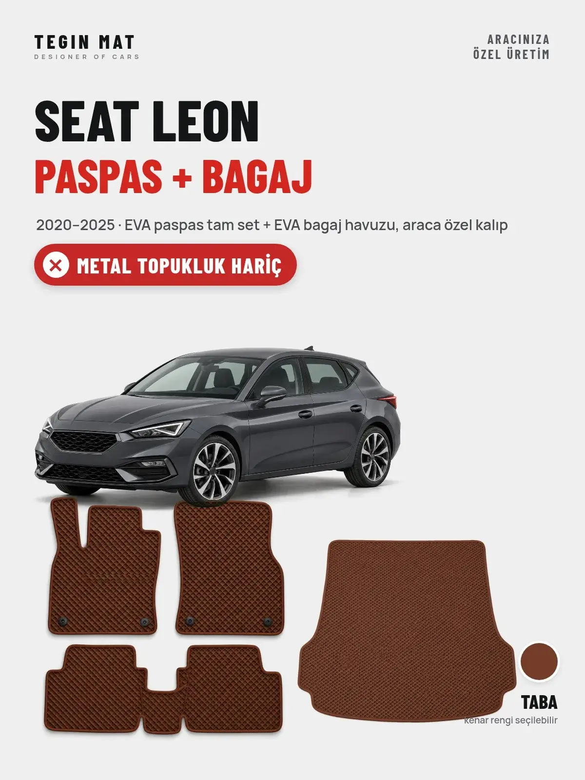 Seat Leon EVA Paspas + Bagaj Havuzu Seti (2020–2025) Taba – Metal Topukluk Hariç (1)
