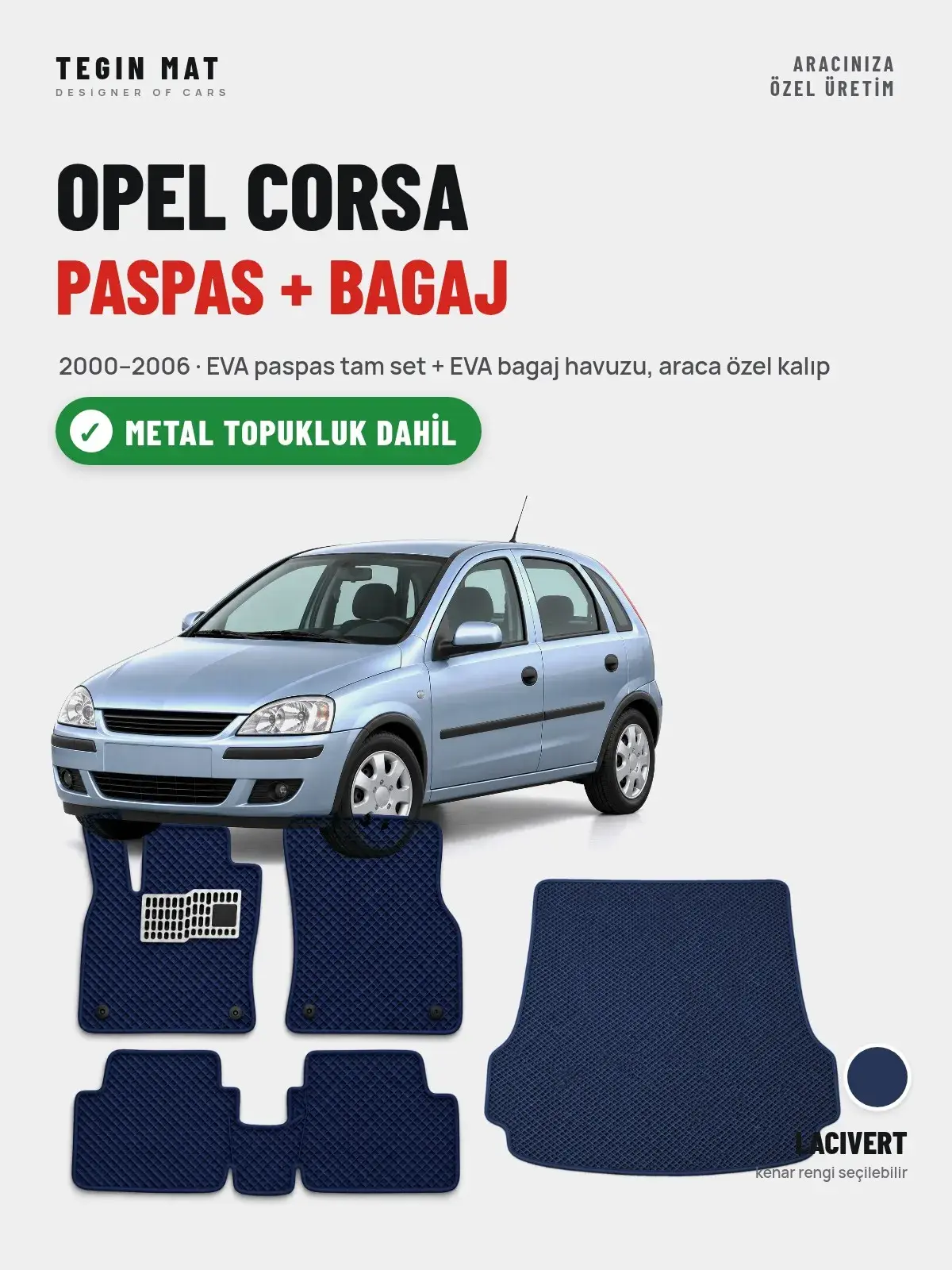 Opel Corsa EVA Paspas + Bagaj Havuzu Seti (2000–2006) Lacivert – Metal Topukluk Dahil (1)