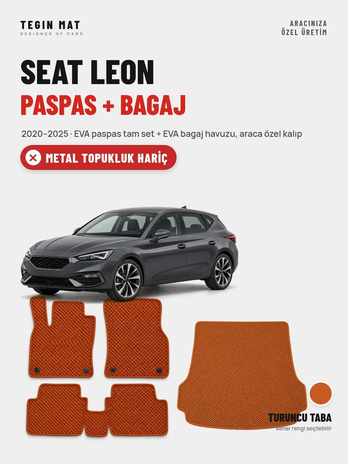 Seat Leon EVA Paspas + Bagaj Havuzu Seti (2020–2025) Turuncu Taba – Metal Topukluk Hariç (1)